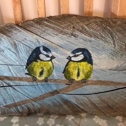 Painted Pair of blue tits on thick ..